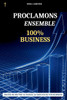 Proclamons Ensemble: 100% Business