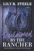 Reclaimed By The Rancher: A Later In Life Second Chance Romance