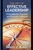 The Art of Effective Leadership: Principles for Success and Personal Fulfilment