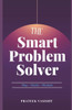 The Smart Problem Solver