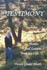 Testimony: Stories and Lessons from my Life
