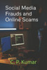Social Media Frauds and Online Scams