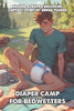 Diaper Camp for Bedwetters: An ABDL & Diaper Discipline Fantasy Story