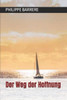 Der Weg der Hoffnung