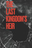 The Last Kingdom's Heir