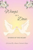 Wings of a Dove: Hymns of the Heart