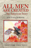 All Men Are Created An American Story: Sparta Territory: The Beginning - 9781665710954