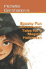 Spooky Fun Adventures: Tales for a Magical Halloween