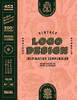 Vintage Logo Design Inspiration Compendium: An Image Archive For Artists And Designers