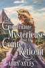 Une Gouvernante Mystérieuse Pour Le Comte Réticent: Une Romance Historique