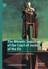 The Mimetic Evolution Of The Court Of Justice Of The Eu: A Comparative Law Perspective