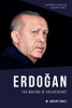 Erdogan: The Making Of An Autocrat (Edinburgh Studies On Modern Turkey) - 9781474483261