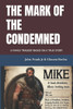 The Mark of the Condemned: A Family Tragedy Based on a True Story