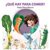 Â¿QuÃ© hay para comer?
