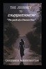 The Journey to Enlightenment: ""The Path of a Chosen One""