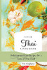 Your Thai Cookbook: Delicious And Easy Recipes For A Taste Of Thai Food - 9781802691665
