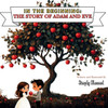In the Beginning: The Story of Adam and Eve