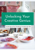Unlocking Your Creative Genius: Techniques for Thinking Outside the Box