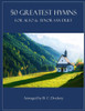50 Greatest Hymns for Alto and Tenor Sax Duet