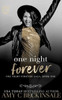 One Night Forever: (One Night Forever Saga - Contemporary Billionaire Romance)