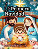 La Primera Navidad: Historias para Niños