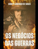 Os NegÃ³cios das Guerras