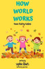 How world works: Bees and Butterflies