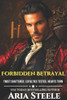 The Forbidden Betrayal: Trust shattered, loyalties tested, hearts torn