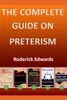The Complete Guide on Preterism