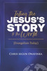 Telling the Jesus' Story to the World