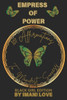 Empress of Power: 101 Affirmations to Manifest Success