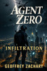 Agent Zero: Infiltration