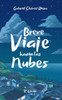 Breve viaje hacia las nubes