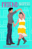 Friendshipped: : A Small Town, Friends to Lovers Sweet Romcom