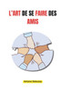 L'art de se faire des amis