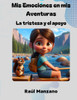Mis emociones en mis Aventuras: La Tristeza y el Apoyo