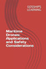 Maritime Drones: Applications and Safety Considerations