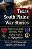 Texas South Plains War Stories: Interviews With Veterans From World War Ii To Afghanistan