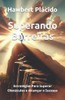 Superando Barreiras: Estratégias Para Superar Obstáculos e Alcançar o Sucesso