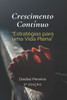 Crescimento ContÃ­nuo: EstratÃ©gias para uma Vida Plena