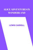 alice adventures in wonderland by Lewis Carroll