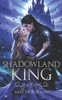 The Shadowland King: (Clean fantasy Romance) Retelling of Hades and Persephone