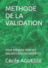 Methode de la Validation: Pour Prendre Soin Des Malades Ã‚ges Desorientes