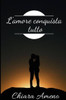 L'amore conquista tutto