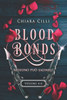 Blood Bonds - La serie completa (Volumi 4-6)