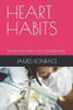Heart Habits: Proven Daily Habits for a Healthier Heart