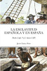 La Esclavitud Espaã±Ola Y En Espaã±A: Desde El Siglo V A.C. Hasta El Xix (Spanish Edition)