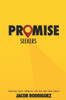 Promise Seekers: Pursuing God's Promises for You and Your Family