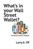 What's in your Wall Street Wallet?: the Moral Investor's Playbook