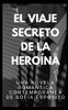 El Viaje Secreto de la HeroÃ­na: Novela RomÃ¡ntica ContemporÃ¡nea Chick lit Negra en EspaÃ±ol